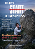 Don't Start a Business. Build One.